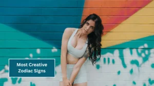 Top 4 Most Creative Zodiac Signs