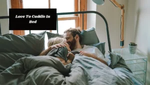 Zodiac Signs Who Love To Cuddle In Bed